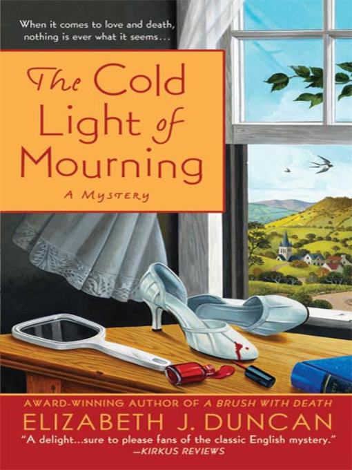 Title details for The Cold Light of Mourning by Elizabeth J. Duncan - Available